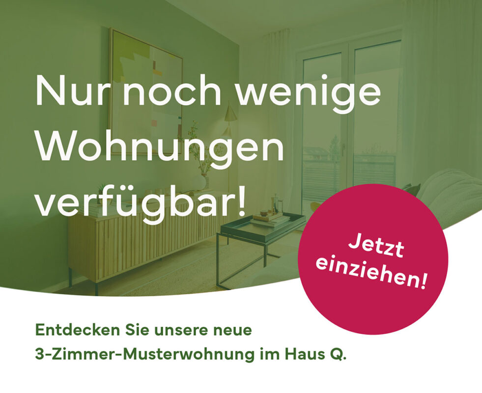 Neue Musterwohnung im Haus Q
